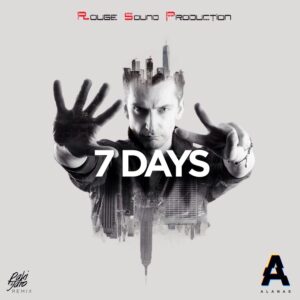 ALANAS 7 DAYS EUROVISION BY ROUGE SOUND PRODCUTION OF MARCO LO RUSSO